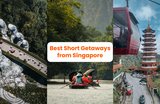 20 Cheap Weekend Getaway Destinations 3 Hours from Singapore