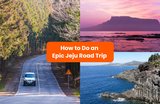 Jeju Car Rental: Complete Guide To Having An Epic Road Trip Around Jeju Island