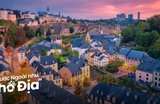 15 Địa Điểm Du Lịch Luxembourg Cổ Kính & Ấn Tượng
