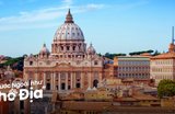 10 Địa Điểm Du Lịch Mang Tính Biểu Tượng Tại Vatican