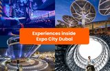 Discover Expo City Dubai: A Future-Forward Playground of Culture, Innovation & Experiences