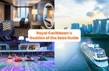 Ovation of the Seas Review: Everything You Need To Know, Promotions, & More!