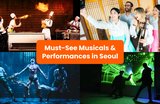 11 Must-See Live Shows And Musicals In Seoul