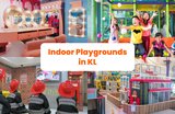 Your Ultimate Guide to the Best Indoor Playground KL Experiences for Kids of All Ages