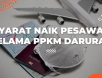 UPDATE: Syarat Naik Pesawat Selama PPKM Darurat 2021 karena Pandemi Covid-19