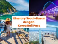 Itinerary 4 Hari Perjalanan dari Seoul ke Busan dengan Korea Rail Pass