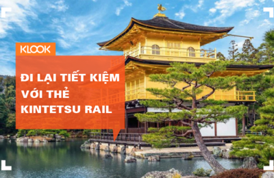 Thẻ Kintetsu Rail Pass: Khám phá Osaka, Kyoto, Nagoya và Nara chỉ với 350.000đ