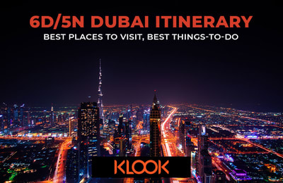 6D/5N Dubai Itinerary: Best Places to Visit, Best things-to-do