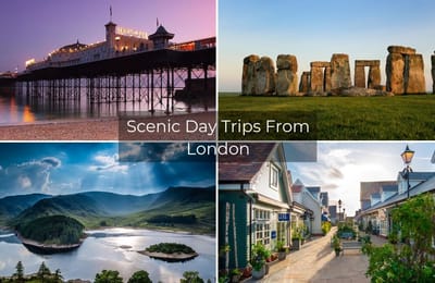 10 Picture-Perfect London Day Trips For A Change of Scenery