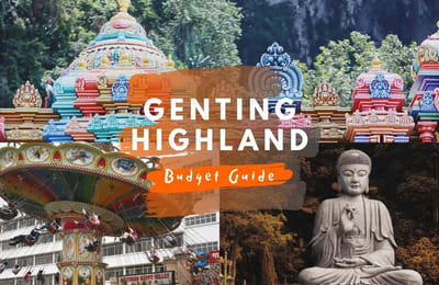 Ballin’ On A Budget: 3D2N In Genting Highland For Under $250!