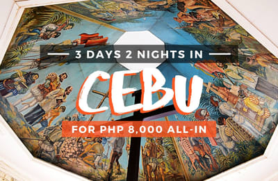 The Ultimate Budget Guide to Cebu: 3D2N For PHP 8,000!