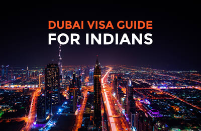 A Step-By-Step Guide To Applying For A Tourist Dubai Visa For Indians