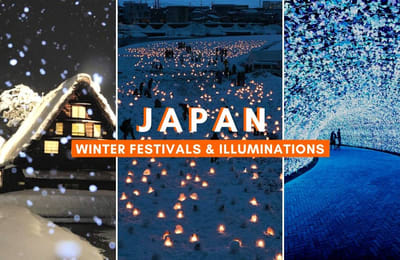 Japan Winter Festivals & Illuminations 2019-2020 Accessible With Your Japan Rail Pass