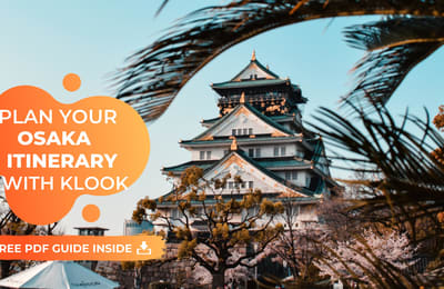 1 Week Itinerary For Osaka, Kyoto & Nara In Japan