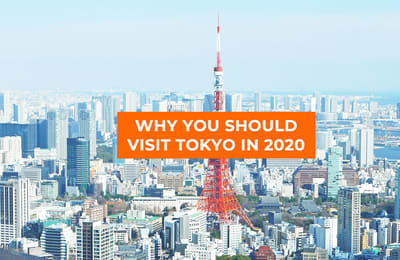 10 Reasons To Have Tokyo In Your 2020 Travel Plans