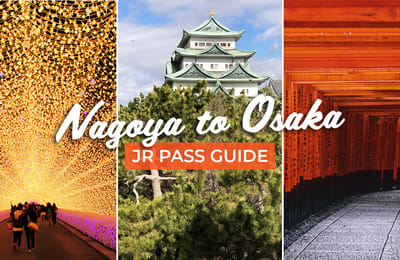 7 Nagoya To Osaka Itinerary Ideas Including Shirakawa-go