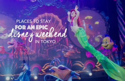 The Best Places To Stay For An Epic Disney Weekend In Tokyo
