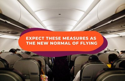 The New Normal of Air Travel: Face Masks, Blocked Seats, Mandatory Health Checks and More