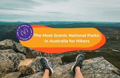 10 Best National Parks in Australia For Avid Hikers
