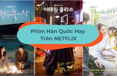 Quyết Tâm "Luyện" Hết 21 Bộ Phim Hàn Quốc Hay Trên Netflix