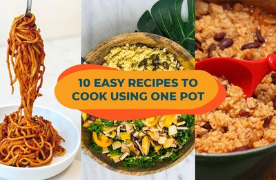 10 Easy Meals You Can Cook With One Pot