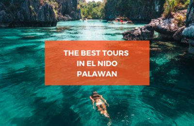 The Best Tours in El Nido Palawan