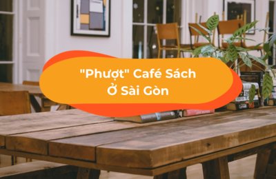 11 Quán Café Đẹp Ở Sài Gòn Để Đọc Sách & Làm Việc