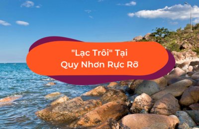 Từ A Đến Z Kinh Nghiệm Du Lịch Quy Nhơn Tự Túc