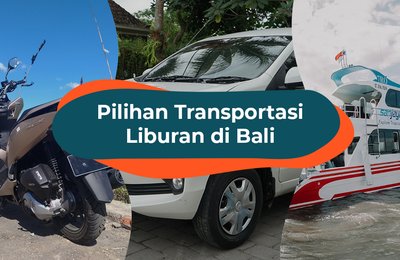 Pilihan Transportasi Liburan di Bali: Sewa Mobil atau Paket Tour?