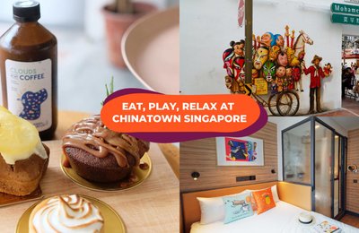 Chinatown Singapore: Boutique Hotel Staycations, Chic Restaurants & Other Things To Do