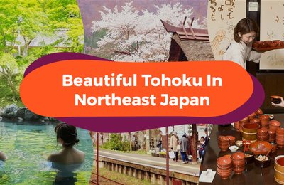 Tohoku Is An Onsen Paradise In Northeast Japan With Unique Local Food