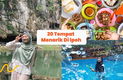 20 Tempat Menarik Di Ipoh: Makanan Halal, Kafe Cantik & Tempat-Tempat Yang Mesti Dikunjungi!