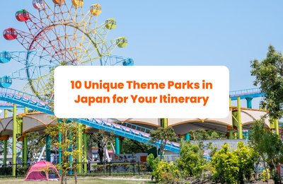 10 Unique Theme Parks in Japan You Should Add to Your Itinerary