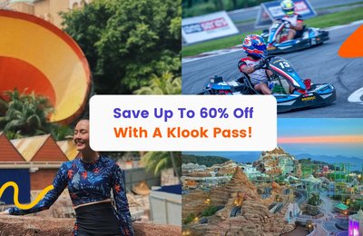 Save More With A Klook Pass: Up To 60% Off KL, Penang, Langkawi & Genting Activities!
