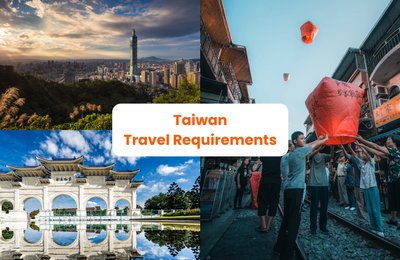 Taiwan Travel Requirements: All You Need To Know About Travelling To Taiwan Starting 13 October