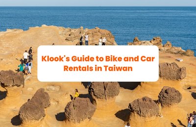 Klook's Guide to Bike and Car Rentals in Taiwan