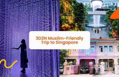 Halal Travel in Singapore: 3D2N Muslim-friendly trip to Singapore