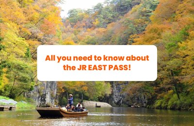 All you need to know about the JR EAST PASS!