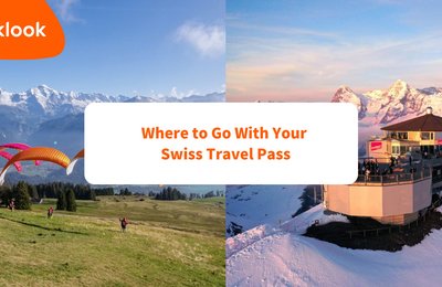 Explore the Best of Switzerland: Where to Go With Your Swiss Travel Pass