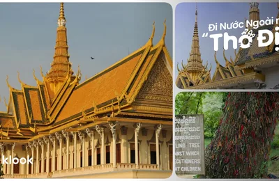 Du Lịch Phnom Penh Campuchia, Kinh Nghiệm Cho Người Đi Lần Đầu