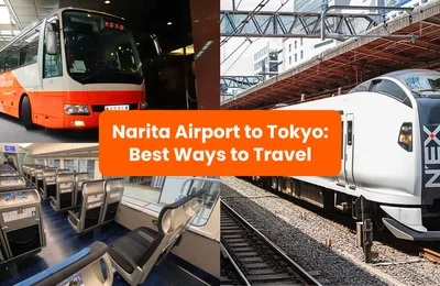 How to Get from Narita Airport to Tokyo City: Best Ways in 2025