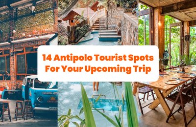 14 Antipolo Tourist Spots For Your Upcoming Trip