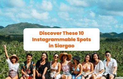 Discover These 10 Instagrammable Spots in Siargao