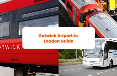 How to Get from Gatwick Airport to London: Best Ways in 2024