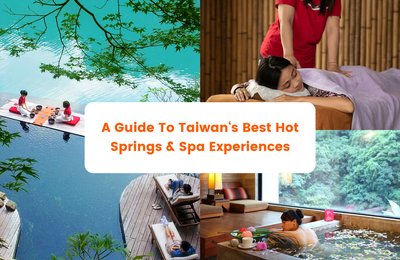 A Guide To Taiwan's Best Hot Springs And Spa Experiences For A Rejuvenating Retreat