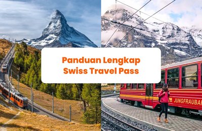 Panduan Swiss Travel Pass dan Swiss Half Fare Card: Cara Paling Hemat untuk Keliling Swiss!