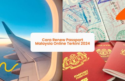 Panduan Dan Cara Renew Passport Malaysia Online Terkini 2025