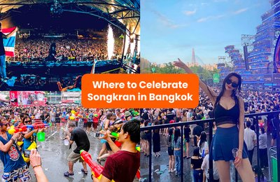 8 Places to Celebrate Songkran in Bangkok From Water Gun Fights to Music Festivals and More!