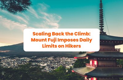 Scaling Back the Climb: Mount Fuji Imposes Daily Limits on Hikers