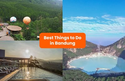 Top 10 Best Things to Do in Bandung for Memorable Moments